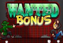 wanted-bonus