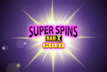 Super Spins Bar X Gold สล็อตค่าย Blueprint Gaming เว็บตรง